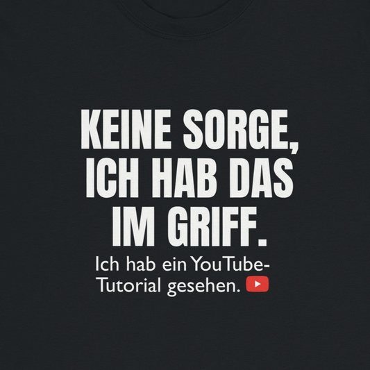 KEINE SORGE... - Klassisches Unisex-T-Shirt mit Rundhalsausschnitt | Gildan® 64000