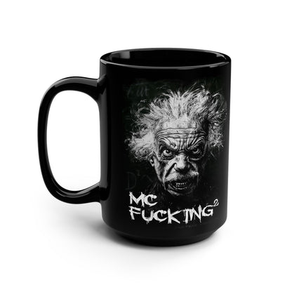 Einstein's MC F@#!ing Square – 425 ml schwarze Tasse – einzigartiges Design für Kaffeeliebhaber und Geschenke 
