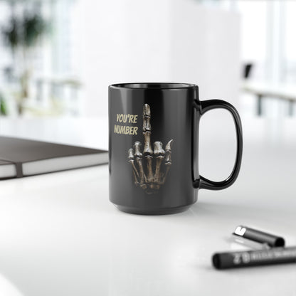 Du bist die Nummer... - Schwarze Kaffeetasse - 15oz